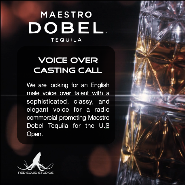 This image is in reference to our casting for Dobel. We are currently seeking a male voice over talent with a sophisticated, classy, and elegant voice for a radio commercial promoting Maestro Dobel Tequila. The commercial will be in English, but we would appreciate accurate pronunciation of the two Spanish words in the script. To give you a better idea of what the brand is looking for, we have attached a reference video of previous productions.